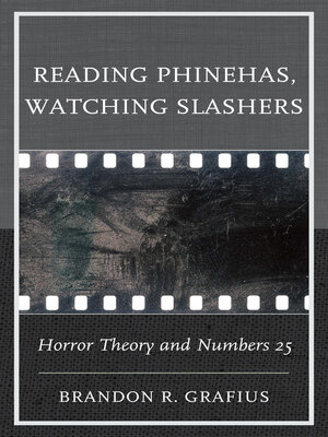 cover image of Reading Phinehas, Watching Slashers